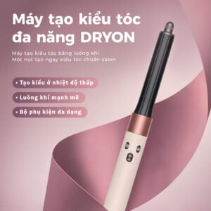 DRYON Airwrap Multi-Styler - Công nghệ Coanda cho uốn, duỗi và tạo độ phồng